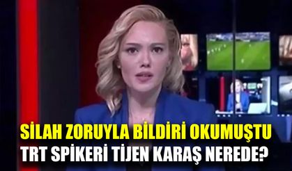 15 Temmuz'da silah zoruyla bildiri okutulan spiker Tijen Karaş'ın yeni mesleği şaşırttı