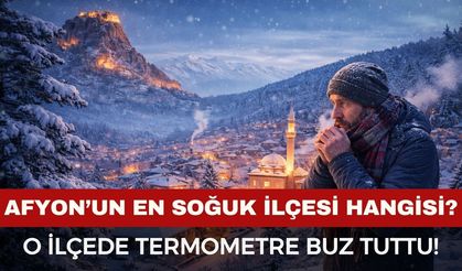 Afyonkarahisar’da En Soğuk İlçe Hangisi? Merkez Bile İlk 3’te