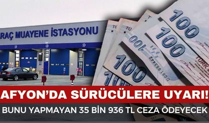 TÜVTÜRK’ten uyarı! Bunu yapmayana 35 bin 936 lira ceza kesilecek