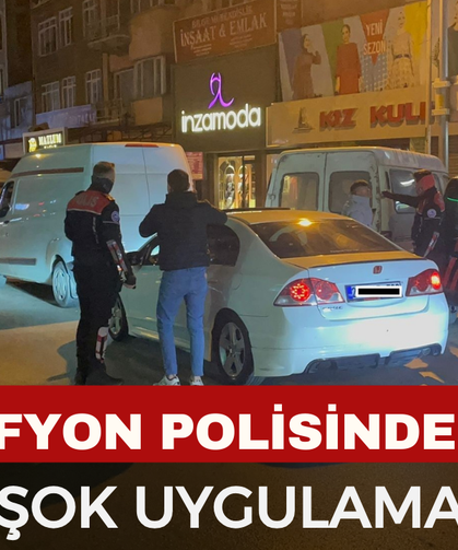 Afyon'da polisten ‘şok’ uygulama