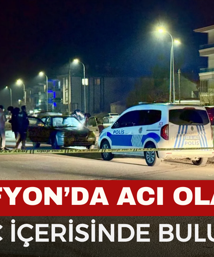 Afyonkarahisar'da acı olay