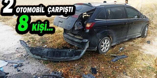 İki Otomobilin Çarpıştığı Kazada 8 Kişi…