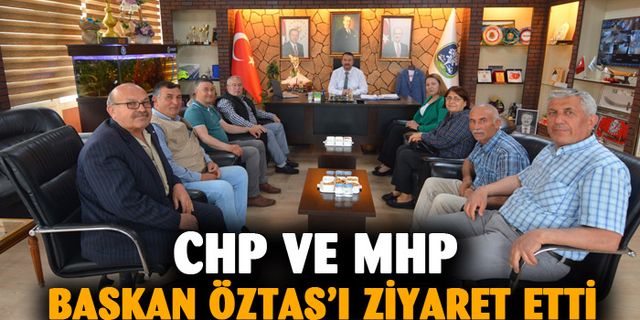 Sandıklı MHP ve CHP teşkilatından Başkan Öztaş’a ziyaret