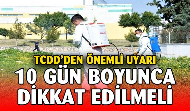 TCDD’den ilaçlama açıklaması