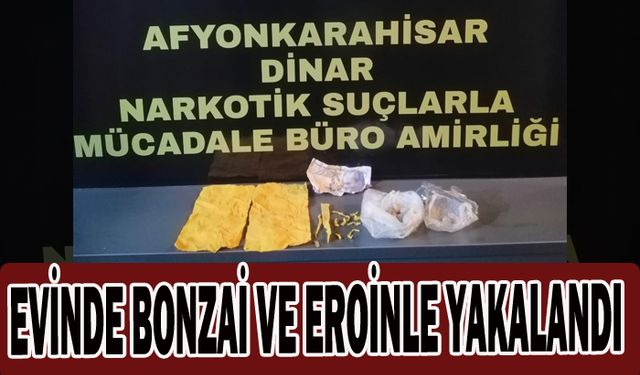 Eroin ve bonzai ile yakalanan şahıs tutuklandı