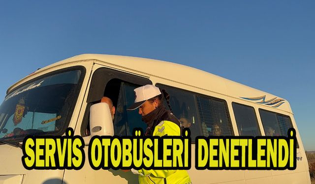 Okul servis araçlarına yönelik denetim