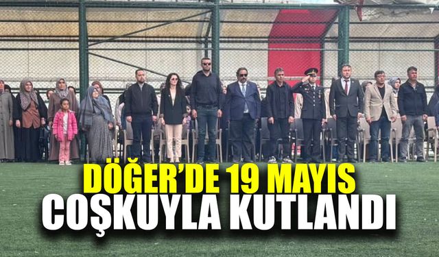Döğer’de 19 Mayıs coşkusu