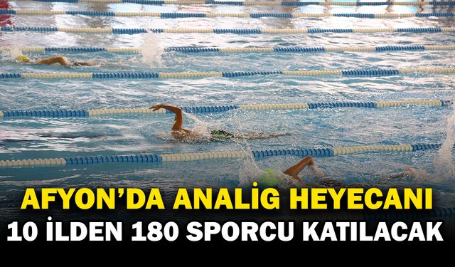 ANALİG Yüzme Heyecanı Afyonkarahisar’da Başlıyor