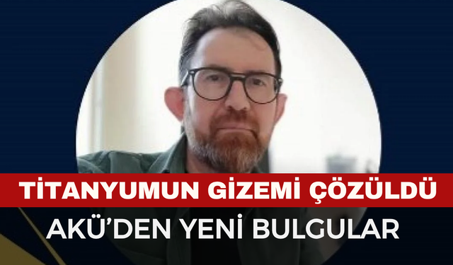 Titanyumun Sürtünme Davranışı AKÜ’de Aydınlatıldı