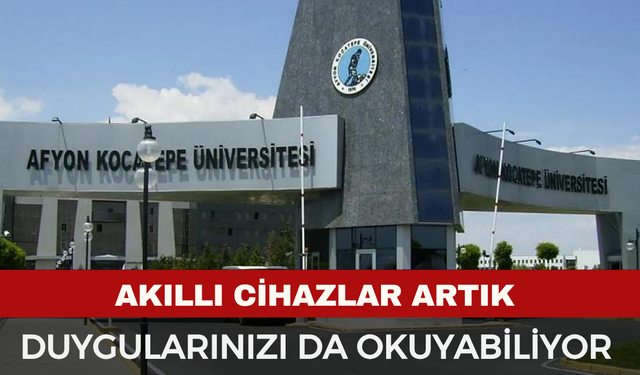 Akıllı Cihazlar Artık Duygularınızı da Okuyabiliyor