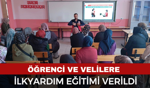 Öğrenci ve velilere ilk yardım eğitimi