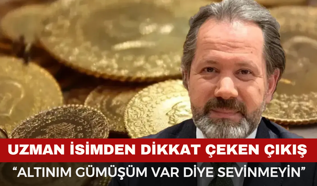 Altınım, Gümüşüm Var Diye Sevinmeyin