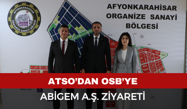 ATSO Yetkililerinden OSB Müdürü Gökhan Kıl’a Ziyaret
