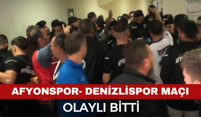 1923 Afyonkarahisarspor - Denizlispor Maçı Olaylı Bitti!