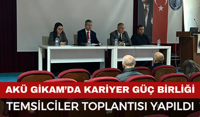 AKÜ GİKAM’da Kariyer Güç Birliği