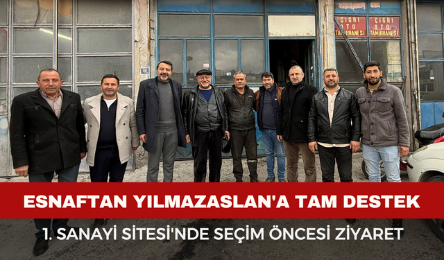 Esnaftan Yılmazaslan'a Yoğun İlgi