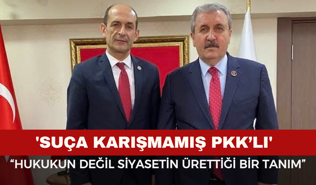 BBP'li Nergiz'den 'Suça Karışmamış PKK’lı' Kavramına Sert Tepki