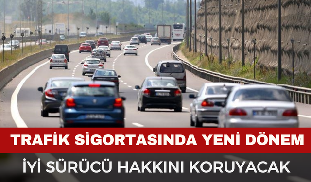 Trafik Sigortasında Yeni Dönem