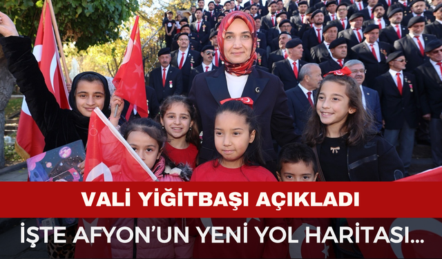 İşte Afyonkarahisar'ın Yeni Yol Haritası