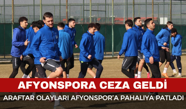 Afyonspor’a PFDK’dan Ceza Yağdı