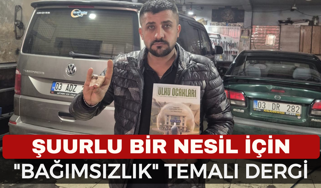 Ülkü Ocakları'ndan Dev Hamle: "Bağımsızlık" Temalı Özel Dergi Gençlerle Buluşuyor!