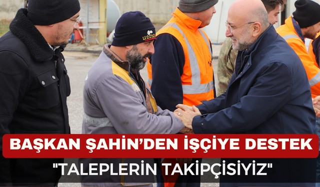 AK Parti İl Başkanı Turgay Şahin’den Karayolları İşçilerine Destek: "Taleplerin Takipçisiyiz"
