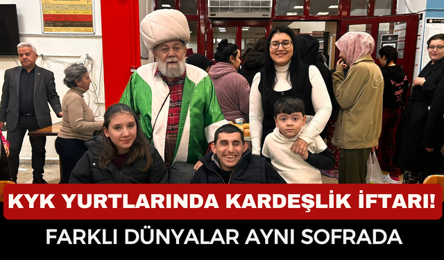 Afyonkarahisar KYK'da Gönül Sofrası: Özel Çocuklar ve Üniversiteliler İftarda Buluştu!