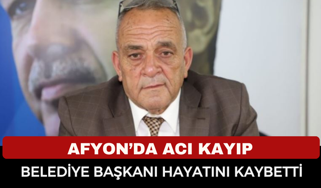 Afyonkarahisar’da Şok Vefat! Güney Beldesi Başkanı Erol Karabacak Hayatını Kaybetti