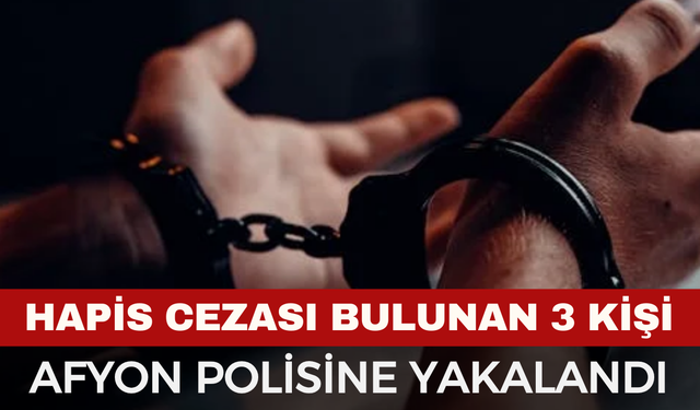 Afyonkarahisar'da Polisten Firari Operasyonu: 3 Aranan Şahıs Yakalandı