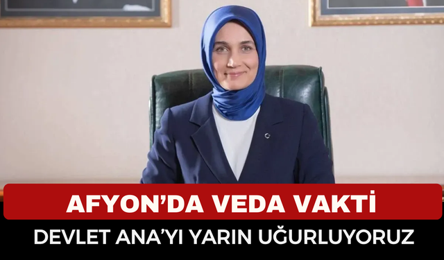 Afyon’da Veda Vakti: Vali Yiğitbaşı'nı Uğurluyoruz