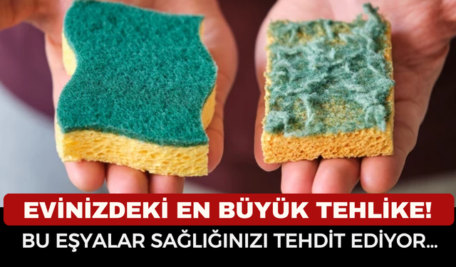 Evinizdeki En Büyük Tehlike! Bu Eşyalar Sağlığınızı Tehdit Ediyor