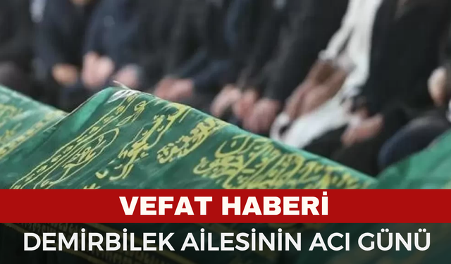Afyonkarahisar’da Süfiyan Demirbilek Vefat Etti