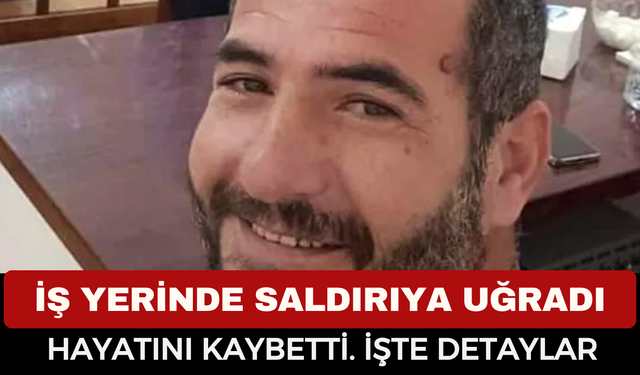 İş Yerinde Dehşet! PVC Atölyesinde Silahlı Saldırı: 1 Ölü