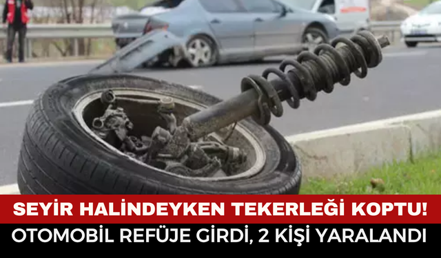 Afyon'da seyir halindeki otomobilin tekerleği çıktı