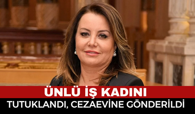 Marka Yatırım Holding’de Deprem! Ünlü İş Kadını Mine Tozlu Biçer Tutuklandı