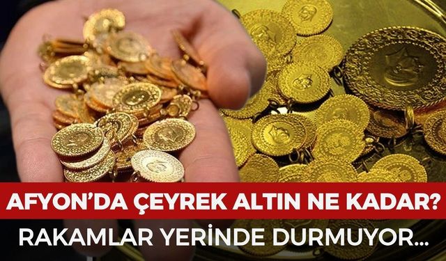Afyon’da çeyrek altın ne kadar? 10 Mart 2026 güncel altın fiyatları