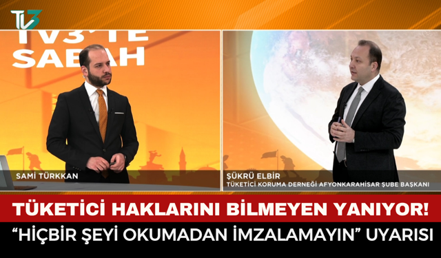 Afyon'da Tüketici Haklarını Bilmeyen Yanıyor!