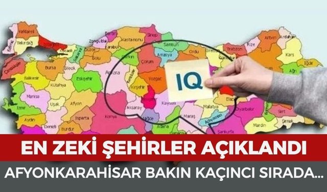 En zeki şehirler açıklandı! Afyonkarahisar bakın kaçıncı sırada