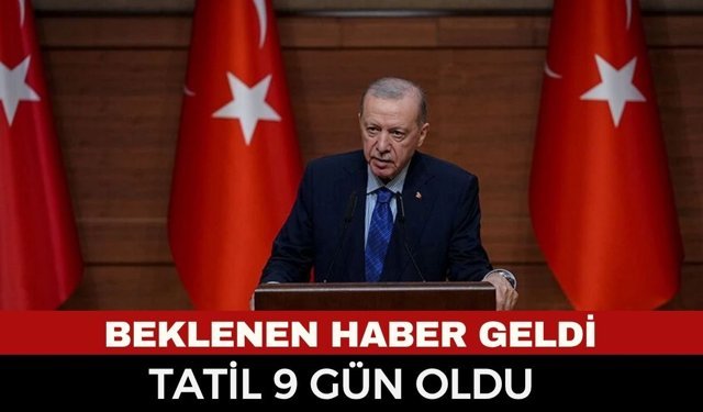 Son Dakika! Kurban Bayramı Tatili 9 Gün Oldu: Cumhurbaşkanı Erdoğan Açıkladı