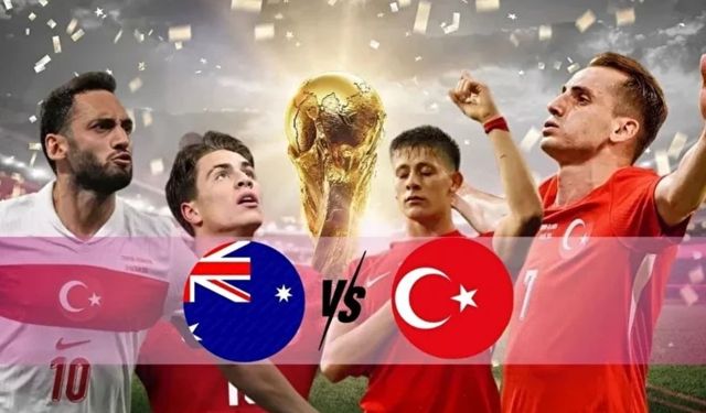 TÜRKİYE AVUSTRALYA MAÇI İLK 11'LER: Avustralya Türkiye maçı ilk 11 belli oldu mu, muhtemel 11'ler nasıl?