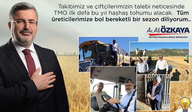 Milletvekili Özkaya duyurdu: TMO haşhaş tohumu da satın alacak