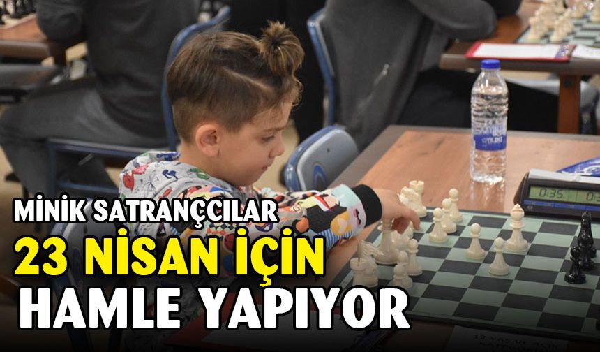 23 Nisan Ulusal Egemenlik ve Çocuk Bayramı satranç turnuvası sona erdi