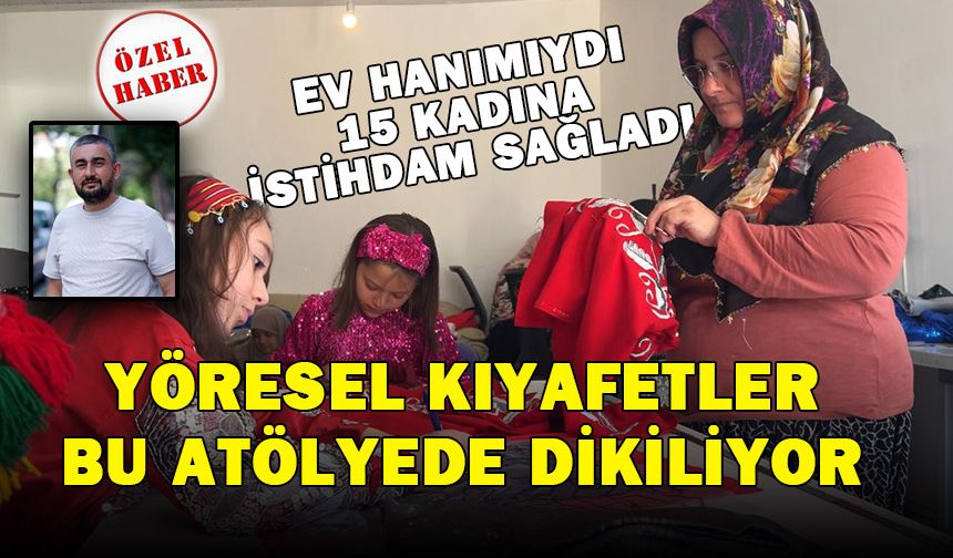 Yöresel Kıyafetler El Emeği İle Hazırlanıyor