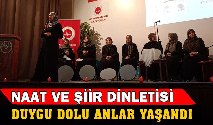 "Peygamberimize Naatlar ve Şiir Dinletisi" programı yapıldı