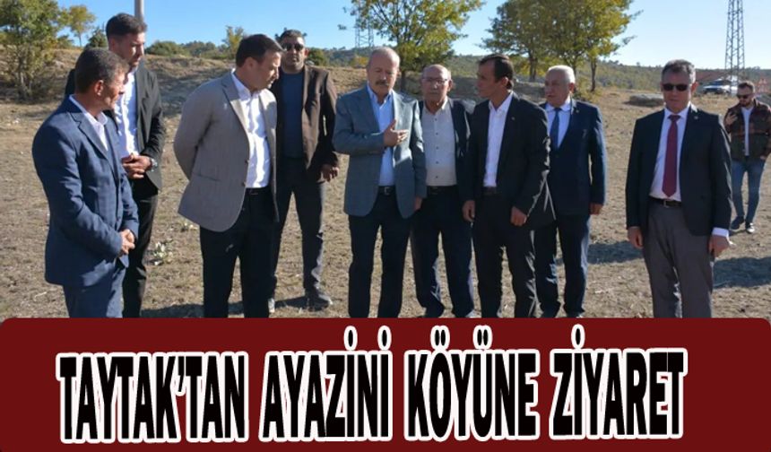 Taytak’tan Ayazini köyüne ziyaret