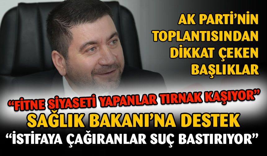 AK Parti'den Sağlık Bakanı'nı İstifaya Çağıranlara Tepki Geldi