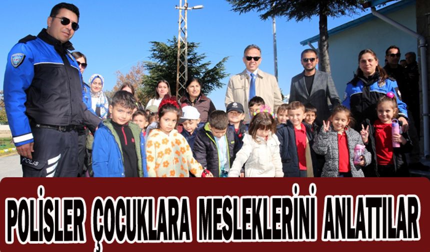 Polisler miniklere mesleklerini anlattı