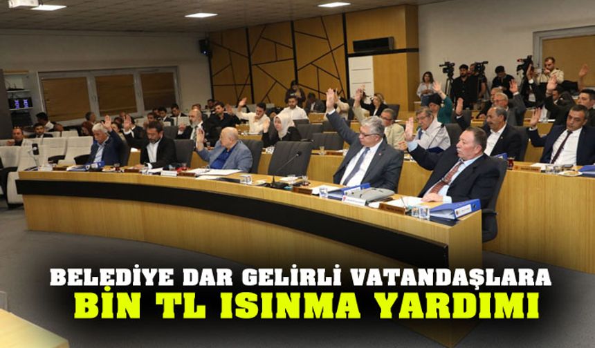 Belediye Dar gelirli vatandaşlara bin TL ısınma yardımı