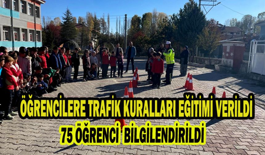 ÖĞRENCİLERE TRAFİK KURALLARI EĞİTİMİ VERİLDİ