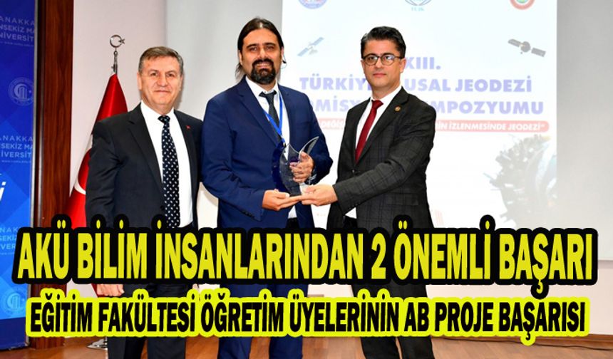 AKÜ BİLİM İNSANLARINDAN 2 ÖNEMLİ BAŞARI